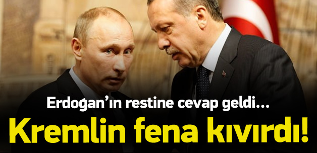 Erdoğan'ın restine Rusya'dan cevap geldi