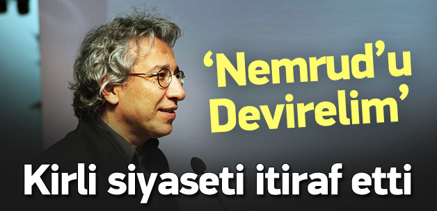 Can Dündar kirli siyaseti itiraf etti