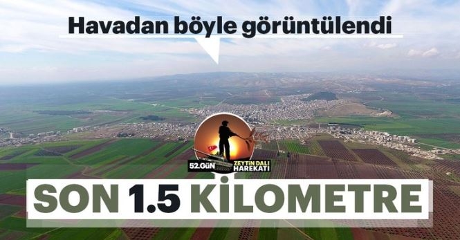 Afrin'de Merkezin Kuşatılmasına 1,5 km Kaldı! 4 Köy Daha Temizlendi