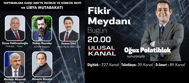 Başyazarımız Mustafa Albayrak bu akşam saat 20:00'de Ulusal Kanal'da