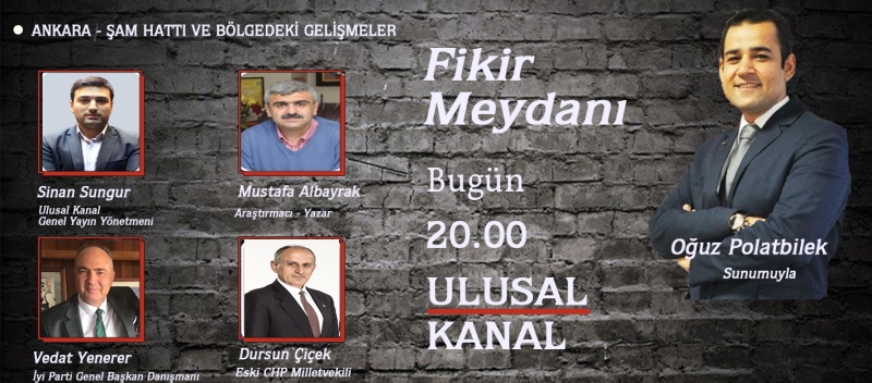 Başyazarımız Mustafa Albayrak bu akşam saat 20:00'de Ulusal Kanal'da