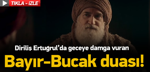 Diriliş Ertuğrul'da Bayır-Bucak Türkmenlerine dua