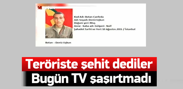 Bugün TV'de PKK'lılar için şehit tanımlaması