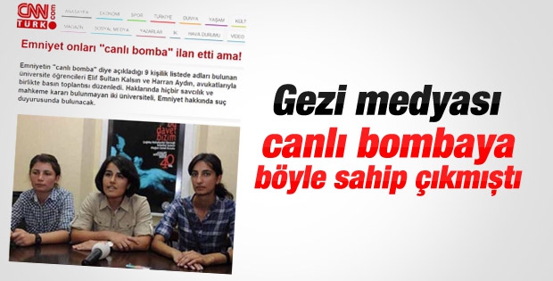 Gezi medyası canlı bombaya sahip çıkmıştı