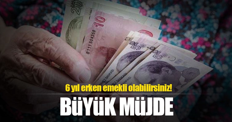 Kadınlara erken emeklilik müjdesi!