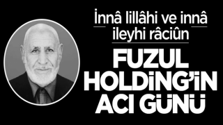 Fuzul Holding'in acı günü